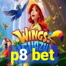 p8 bet