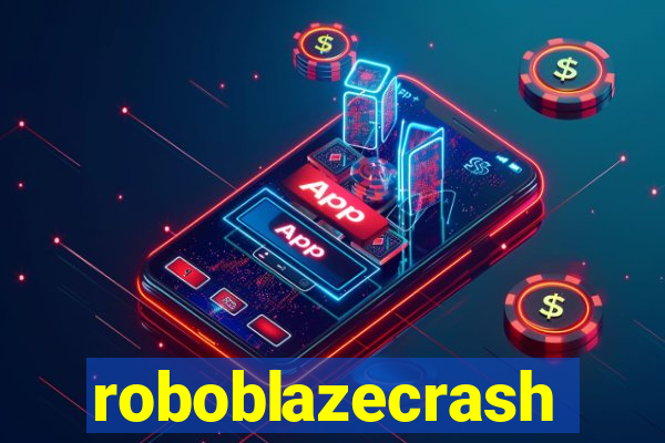 roboblazecrash