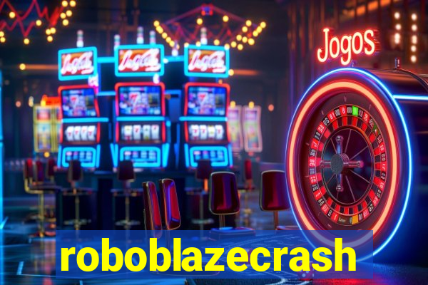 roboblazecrash