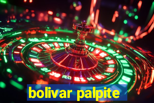 bolivar palpite