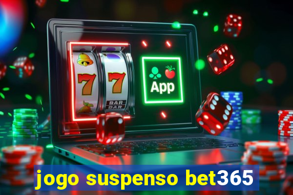 jogo suspenso bet365