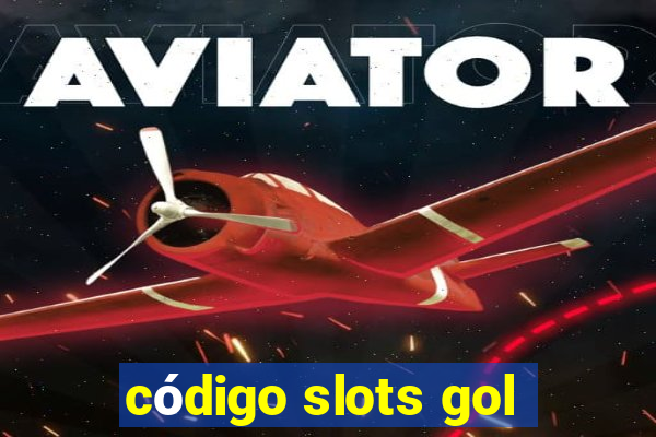 código slots gol