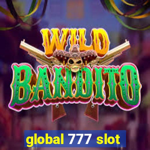 global 777 slot