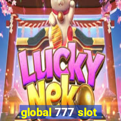 global 777 slot