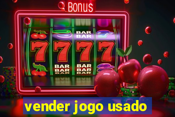 vender jogo usado