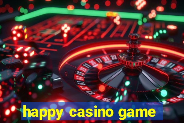 happy casino game