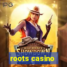 roots casino