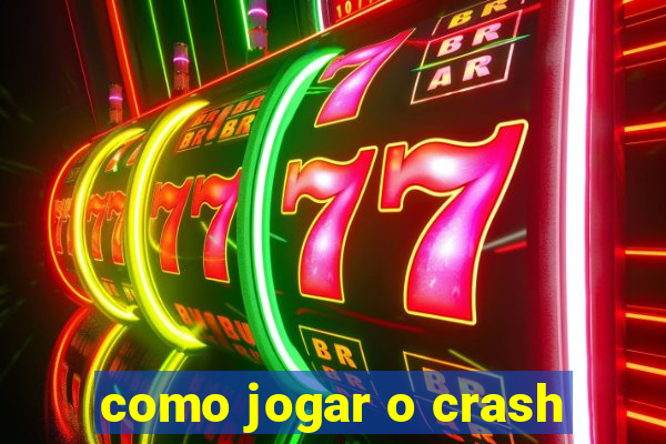 como jogar o crash