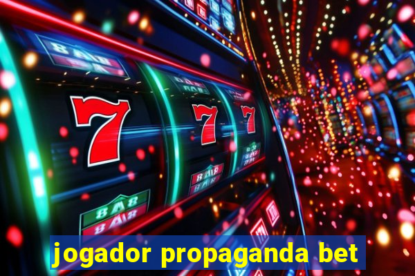 jogador propaganda bet