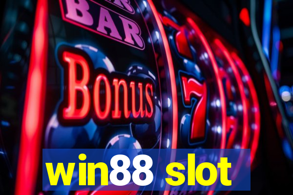 win88 slot