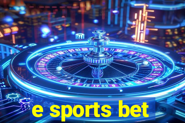 e sports bet