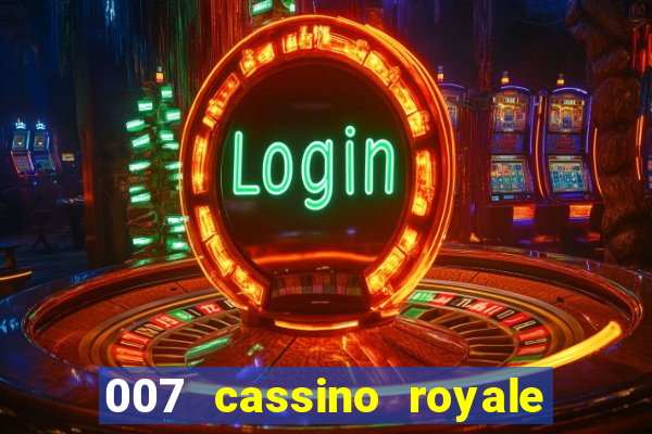 007 cassino royale download dublado avi