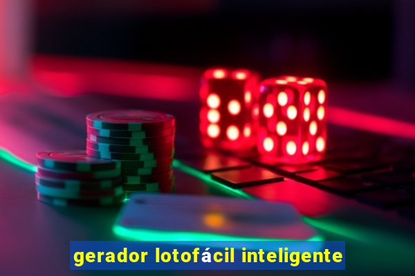 gerador lotofácil inteligente