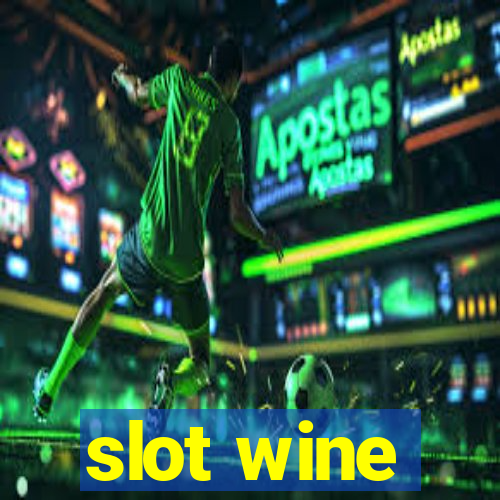 slot wine