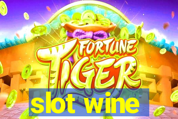 slot wine