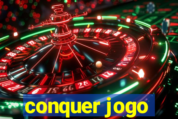 conquer jogo