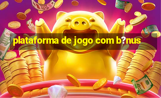 plataforma de jogo com b?nus