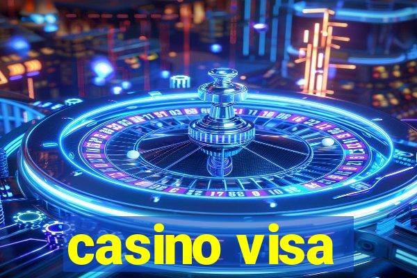 casino visa