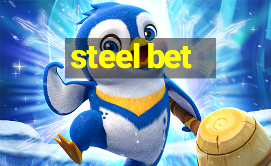 steel bet