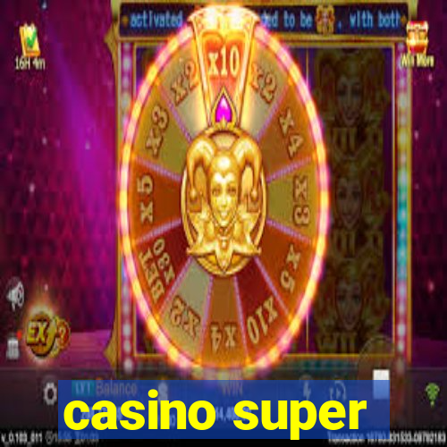 casino super