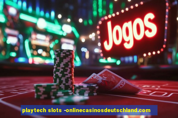 playtech slots -onlinecasinosdeutschland.com