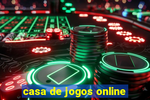 casa de jogos online