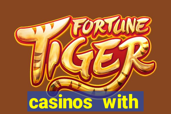 casinos with deposit bonus