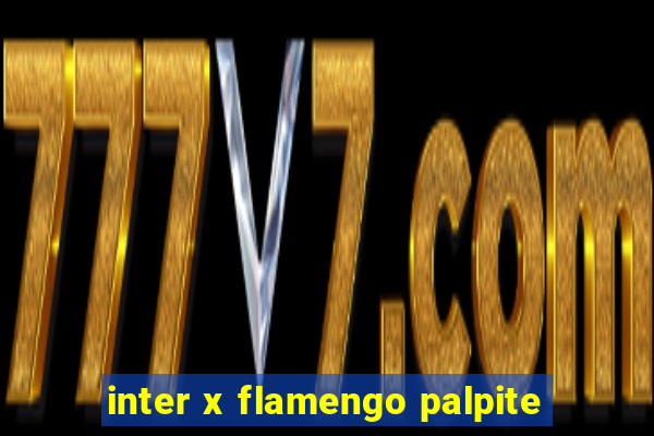 inter x flamengo palpite