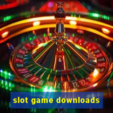 slot game downloads