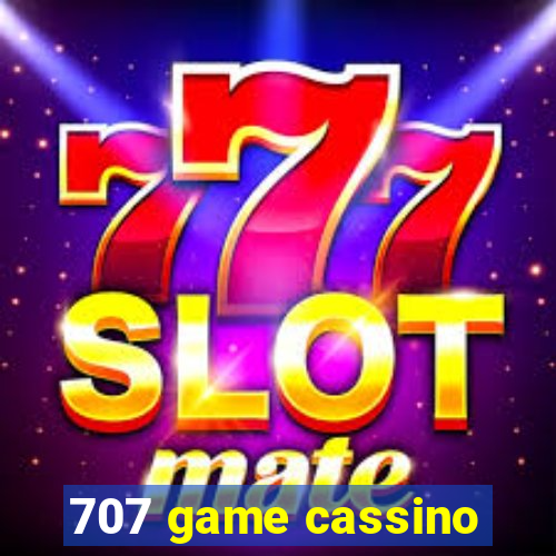 707 game cassino