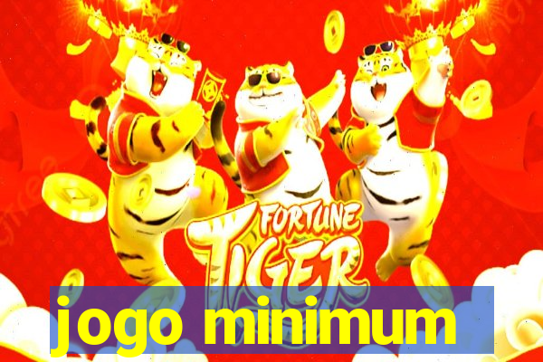 jogo minimum