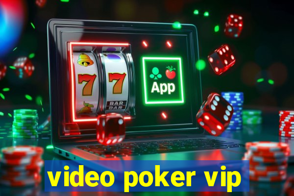 video poker vip