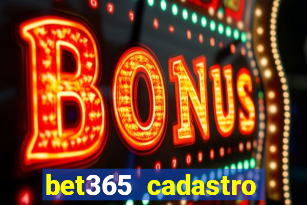 bet365 cadastro login entrar