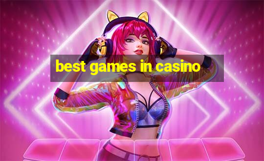 best games in casino