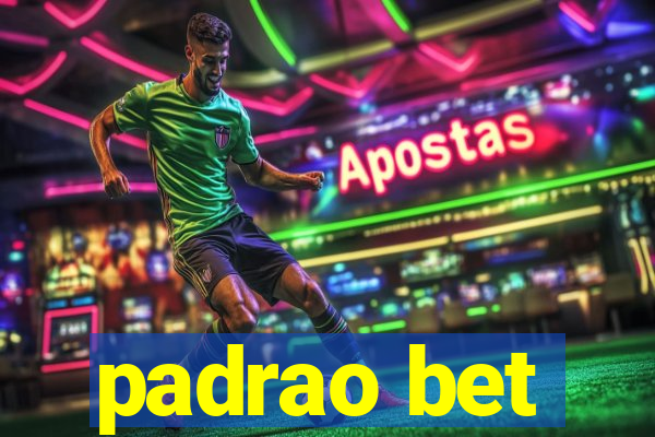 padrao bet