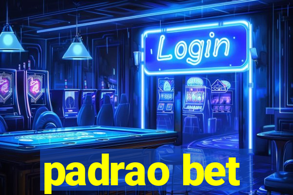 padrao bet