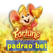 padrao bet