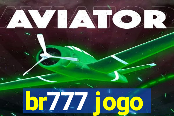 br777 jogo