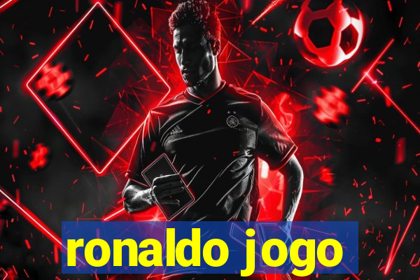 ronaldo jogo