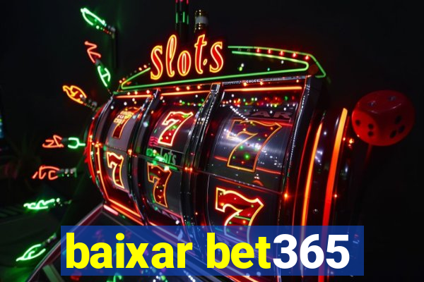 baixar bet365