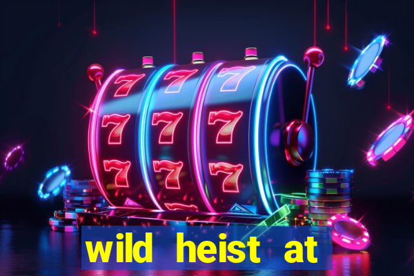 wild heist at peacock manor slot payout