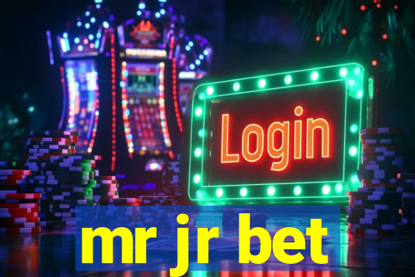 mr jr bet