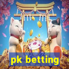 pk betting