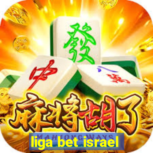 liga bet israel