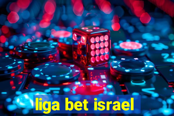 liga bet israel