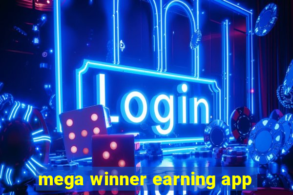 mega winner earning app