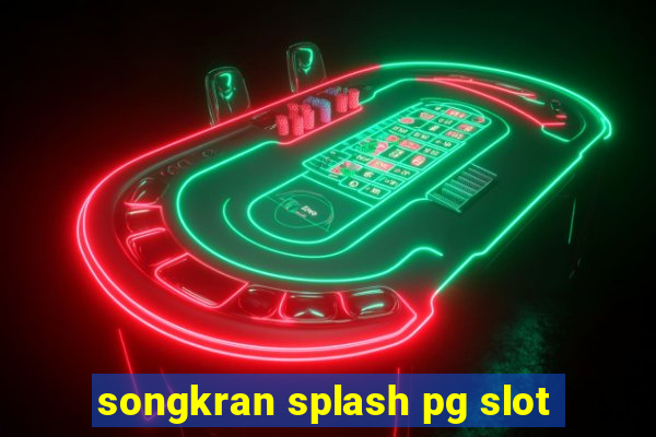 songkran splash pg slot