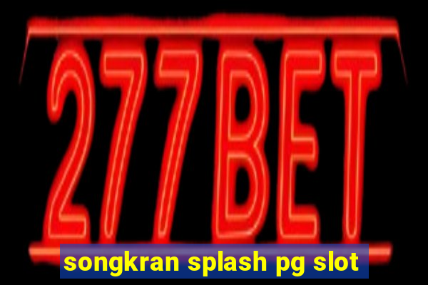 songkran splash pg slot