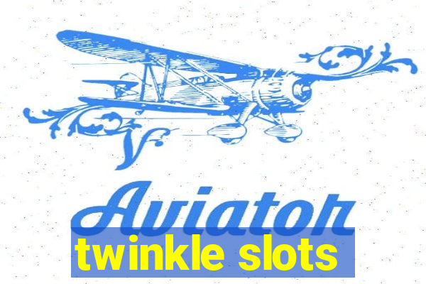 twinkle slots