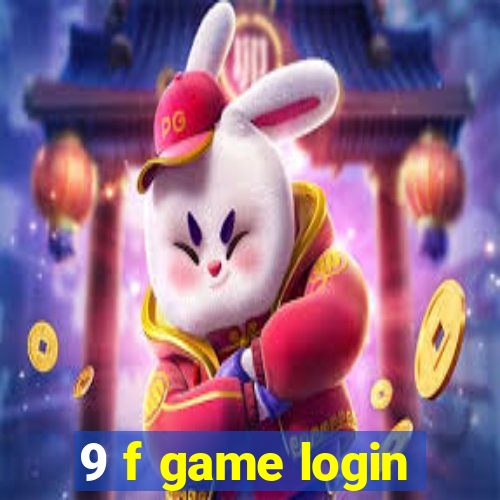 9 f game login